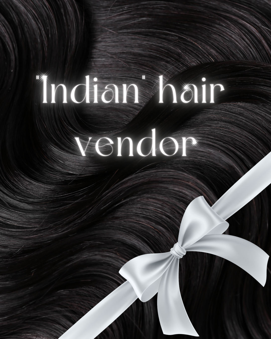 Indian hair vendor